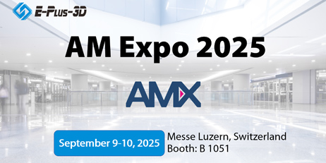 Meet Eplus3D at AM Expo 2025, Booth B 1051