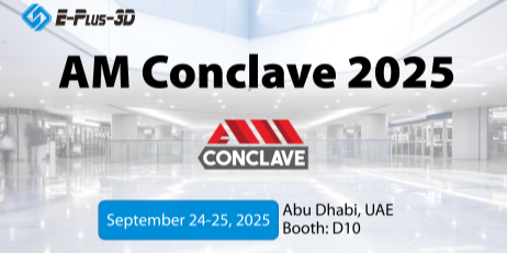 Meet Eplus3D at AM Conclave 2025, Booth D10